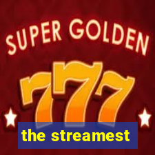 the streamest